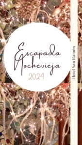 Escapada nochevieja 2024